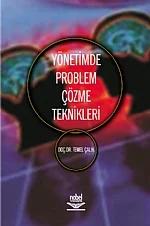 Yönetimde Problem Çözme Teknikleri