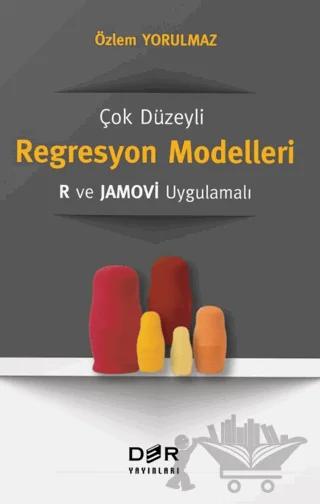 Çok Düzeyli Regresyon Modelleri: R ve Jamovi Uygulamalı