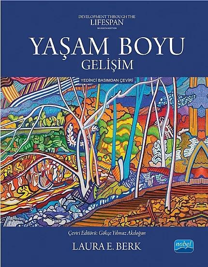 YAŞAM BOYU GELİŞİM - Development Through the Lifespan