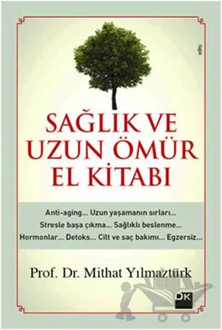Sağlık ve Uzun Ömür El Kitabı
