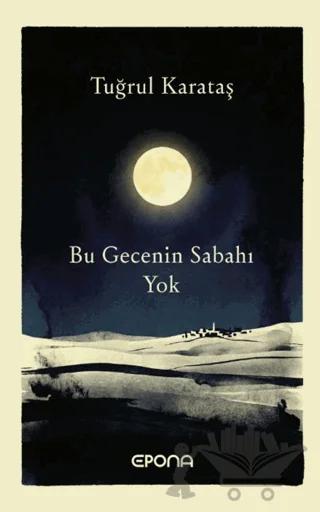 Bu Gecenin Sabahı Yok