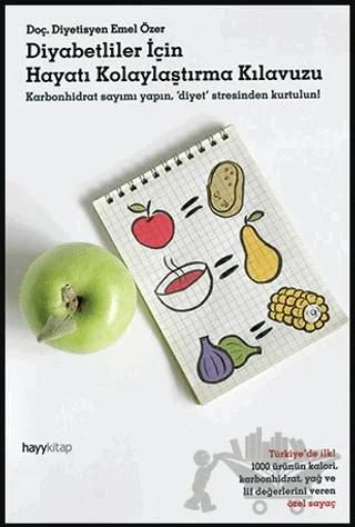 Diyabetliler İçin Hayatı Kolaylaştırma Kılavuzu