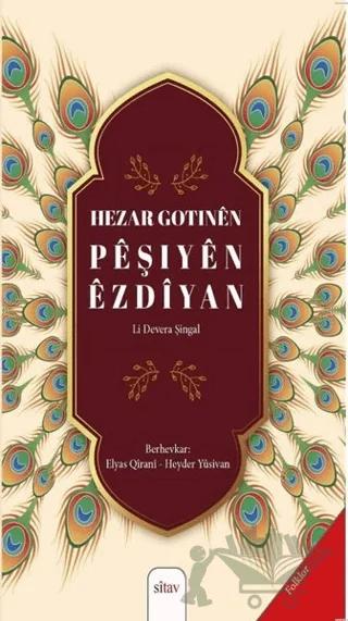 Hezar Gotinen Peşiyen Ezdiyan