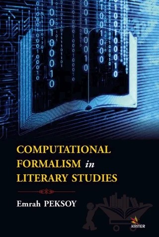 Computational Formalism in Literary Studies – Emrah Peksoy – Kriter Yayınları kitap kapağı