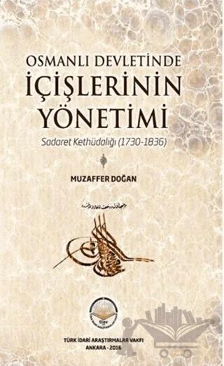 Osmanlı Devletinde İçişlerinin Yönetimi