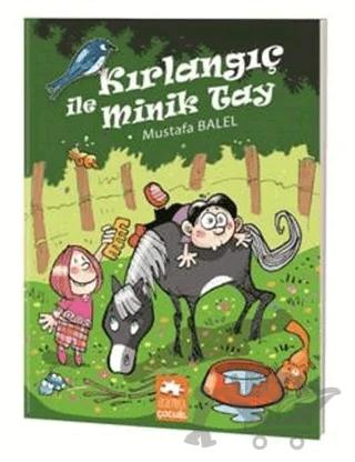 Kırlangıç ile Minik Tay