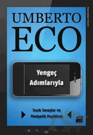 Yengeç Adımlarıyla Sıcak Savaşlar ve Medyatik Popülizm – Umberto Eco – Doğan Kitap kitap kapağı