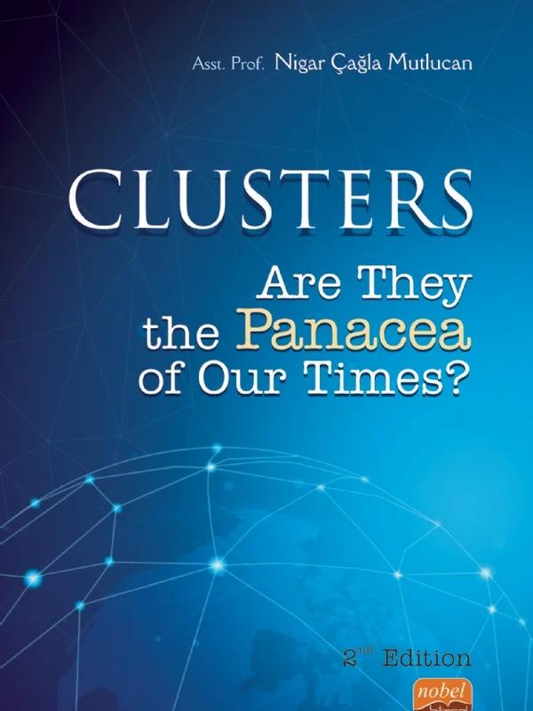 CLUSTERS: Are They the Panacea of Our Times