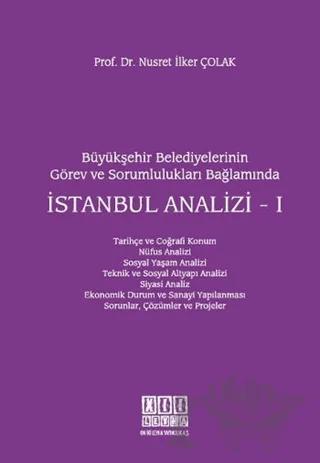 Büyükşehir Belediyelerinin Görev ve Sorumlulukları Bağlamında İstanbul Analizi - 1