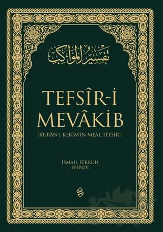 Kur'an-ı Kerim'in Meal Tefsiri - Tefsir-i Mevakib (2 Cilt)