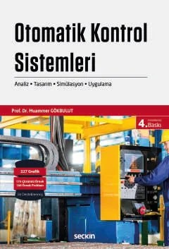 Otomatik Kontrol Sistemleri Analiz – Tasarım – Simülasyon ve Uygulama – Muammer Gökbulut – Seçkin Yayıncılık kitap kapağı