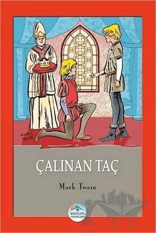 Çalınan Taç – Mark Twaın – Maviçatı Yayınları kitap kapağı