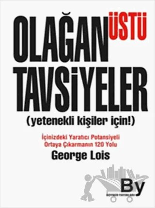Olağanüstü Tavsiyeler – George Lois – Boyner Yayınları kitap kapağı