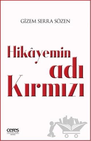 Hikayemin Adı Kırmızı