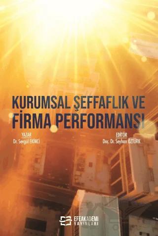 Kurumsal Şeffaflık ve Firma Performansı