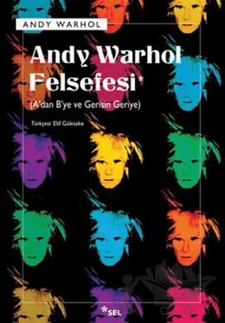 Andy Warhol Felsefesi