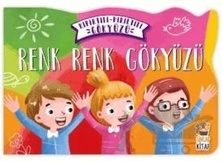 Renk Renk Gökyüzü - Kıpırtılı Pırıltılı Gökyüzü