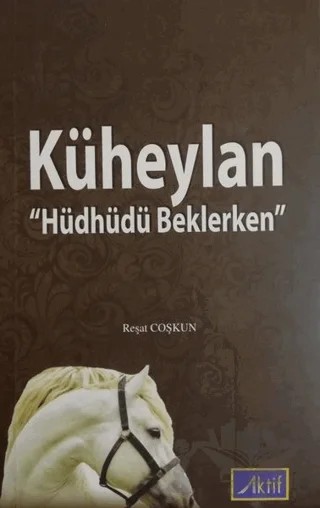 Küheylan – Reşat Coşkun – Aktif Yayınevi kitap kapağı
