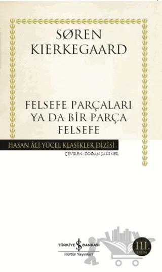 Felsefe Parçaları Ya Da Bir Parça Felsefe