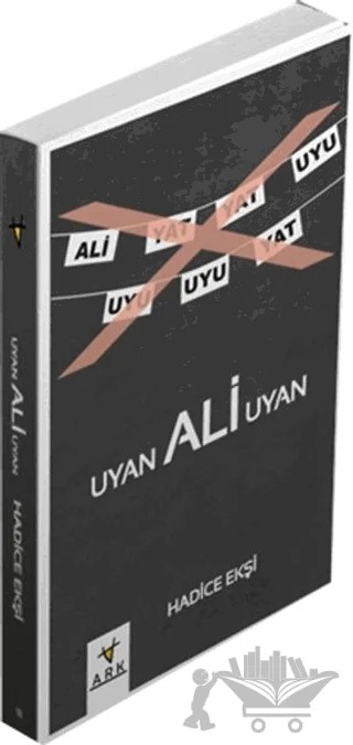 Uyan Ali Uyan – Hatice Ekşi – Ark Kitapları kitap kapağı