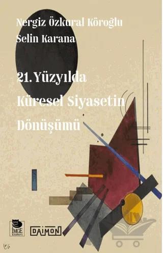 21. Yüzyılda Küresel Siyasetin Dönüşümü