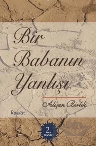 Bir Babanın Yanlışı