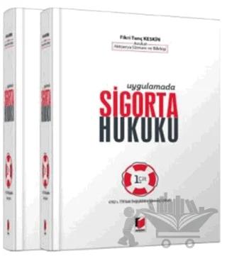Uygulamada Sigorta Hukuku (2 Cilt Takım )