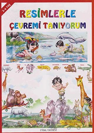 Resimlerle Çevremi Tanıyorum