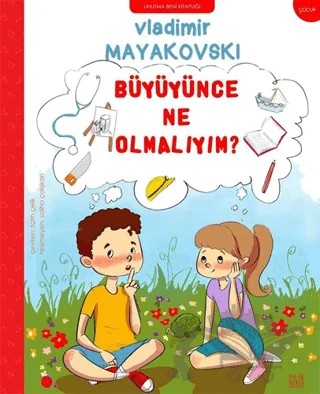 Büyüyünce Ne Olmalıyım? – Vladimir Mayakovski – Aylak Adam Kültür Sanat Yayıncılık kitap kapağı