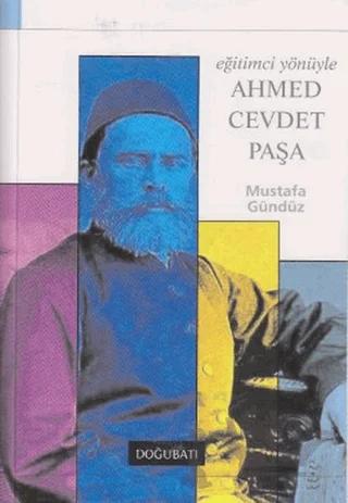 Eğitimci Yönüyle Ahmed Cevdet Paşa
