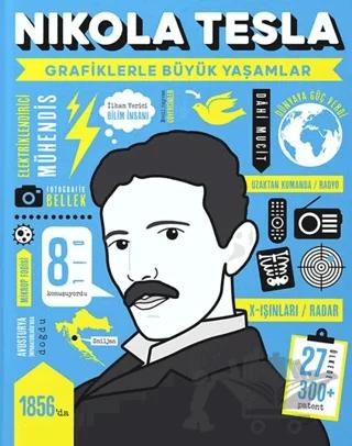 Nikola Tesla - Grafiklerle Büyük Yaşamlar