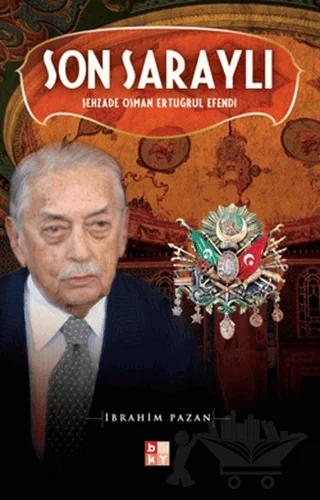 Son Saraylı – İbrahim Pazan – Babıali Kültür Yayıncılığı kitap kapağı