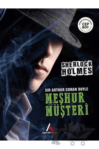 Meşhur Müşteri - Sherlock Holmes – Sir Arthur Conan Doyle – Aperatif Kitap Yayınları kitap kapağı