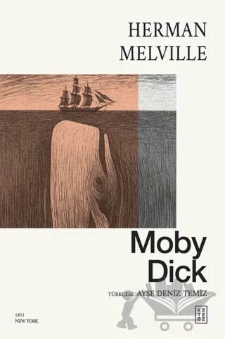 Moby Dick – Herman Melvılle – Ketebe Yayınları kitap kapağı