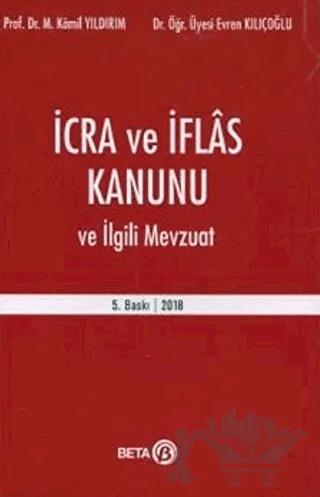 İcra ve İflas Kanunu ve İlgili Mevzuat