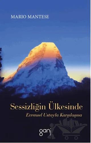 Sessizliğin Ülkesinde Evrensel Ustayla Karşılaşma