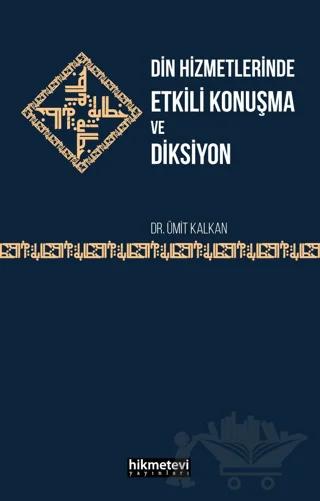 Din Hizmetlerinde Etkili Konuşma ve Diksiyon