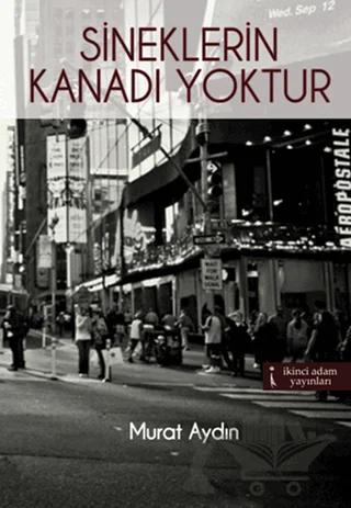 Sineklerin Kanadı Yoktur
