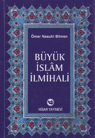 Büyük İslam İlmihali (2. Hamur) – Ömer Nasuhi Bilmen – Hisar Yayınevi kitap kapağı