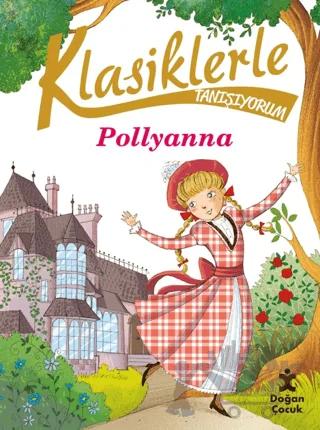 Klasiklerle Tanışıyorum- Pollyanna