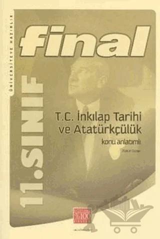 Final 11. Sınıf T.C. İnkılap Tarihi ve Atatürkçülük Konu Anlatımlı