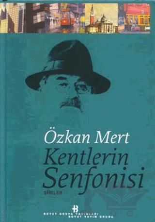 Kentlerin Senfonisi Şiirler