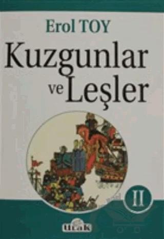 Kuzgunlar ve Leşler Cilt: 2