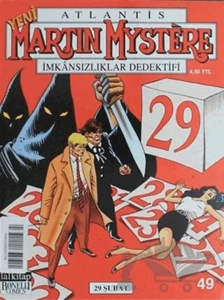 Atlantis Martin Mystere Yeni Seri Sayı: 49 29 Şubat İmkansızlıklar Dedektifi
