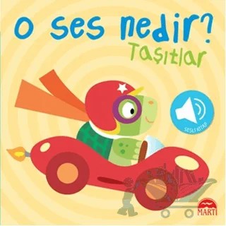 O Ses Nedir? - Taşıtlar (Sesli Kitap) – Kolektif – Martı Çocuk Yayınları kitap kapağı