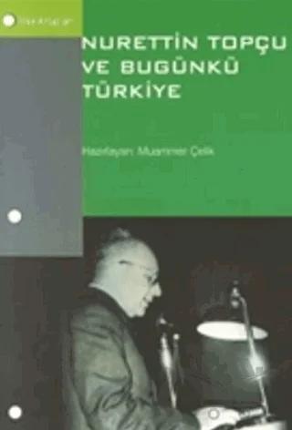 Nurettin Topçu ve Bugünkü Türkiye