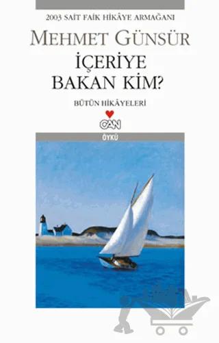 İçeriye Bakan Kim? – Mehmet Günsur – Can Yayınları kitap kapağı
