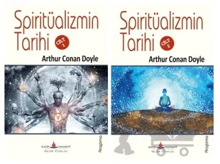 Spiritüalizmin Tarihi (2 Cilt) – Sir Arthur Conan Doyle – Katip Yayınları kitap kapağı