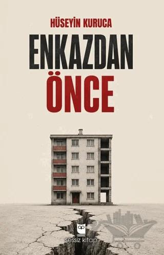 Enkazdan Önce
