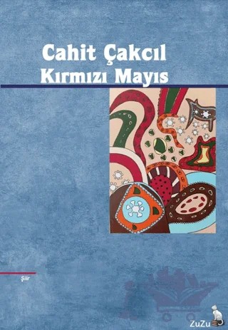 Kırmızı Mayıs – Cahit Çakcıl – Zuzu Kitap kitap kapağı